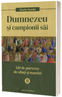 Dumnezeu si campionii Sai