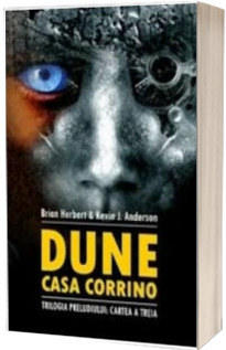 Dune. Casa Corrino - Trilogia preludiului: Cartea a treia
