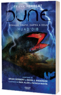 Dune. Romanul grafic. Cartea a doua. Muaddib