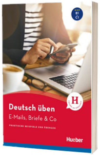 E-Mails, Briefe and Co Praktische Beispiele und Ubungen / Buch