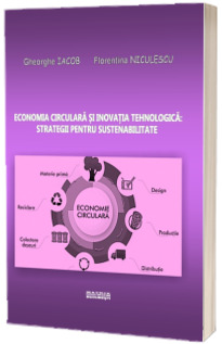 Economia circulara si inovatia tehnologica
