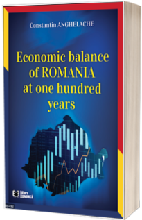 Economic balance of ROMANIA at one hundred years