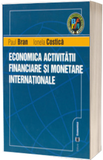 Economica activitatii financiare si monetare internationale