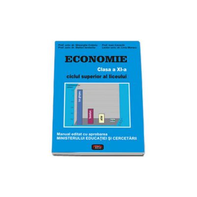 Economie manual clasa a XI-a. Ciclul superior al liceului