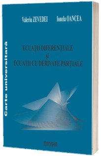 Ecuatii diferentiale si ecuatii cu derivate partiale