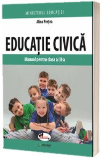 intelligence Almost dead inference Educatie civica. Manual pentru clasa a III-a - Alina Pertea, Aramis - Libraria Romana intelligence Almost dead inference Educatie civica. Manual pentru clasa a III-a - Alina Pertea, Aramis - Libraria Romana