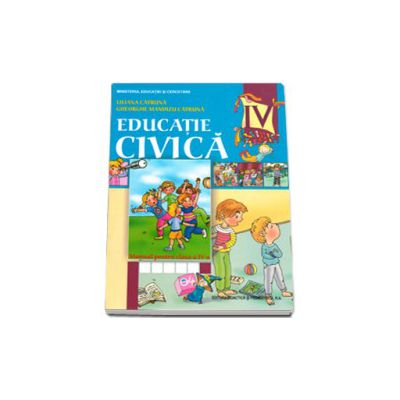 Educatie Civica manual pentru clasa a IV-a (Liliana Catruna)