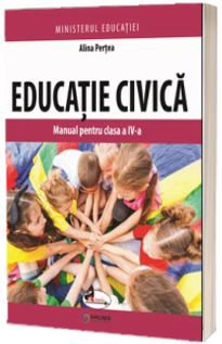 Educatie civica. Manual pentru clasa a IV-a