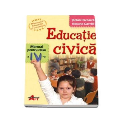 Educatie civica, manual pentru clasa a IV-a (Stefan Pacearca)