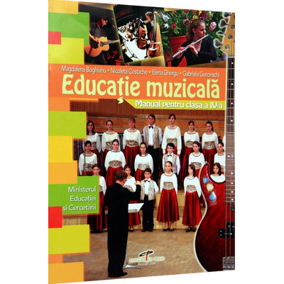 Educatie muzicala. Manual pentru clasa a IV-a