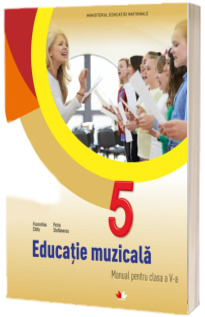 Educatie muzicala, manual pentru clasa a V-a - Florentina Chifu