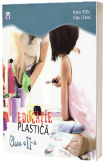 Educatie plastica. Clasa II