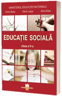 Educatie sociala, manual pentru clasa a V-a - Elena Lupsa