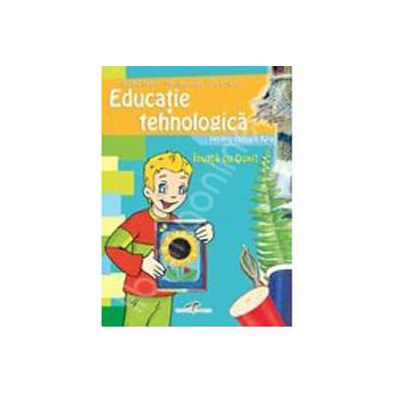 Educatie tehnologica - caiet clasa a IV-a