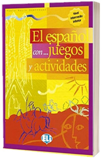 El espanol con… juegos y actividades 3