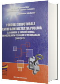 Elaborarea proiectelor cu finantare din fondurile structurale pentru IMM-uri ( 2007-2013)