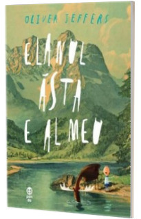 Elanul asta e al meu - Oliver Jeffers