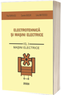 Electrotehnica si masini electrice - Masini electrice
