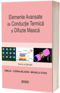 Elemente avansate de conductie termica si difuzie masica