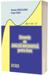 Elemente de analiza matematica pentru liceu