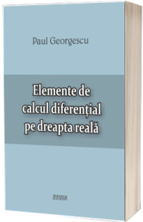 Elemente de calcul diferential pe dreapta reala