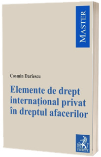 Elemente de drept international privat in dreptul afacerilor