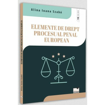 Elemente de drept procesual penal european