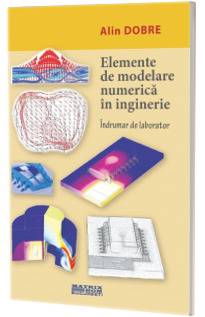Elemente de modelare numerica in inginerie