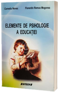 Elemente de psihologie a educatiei - Corneliu Novac