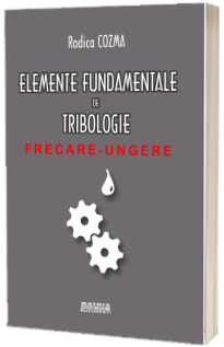 Elemente fundamentale de tribologie