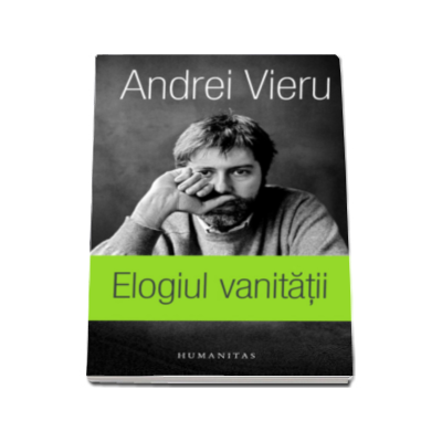 Elogiul vanitatii - In versiunea romaneasca a autorului
