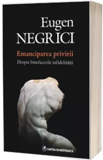 Emanciparea privirii Emanciparea privirii