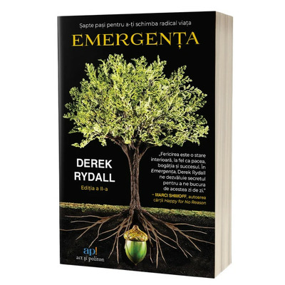 Emergenta. Sapte pasi pentru a-ti schimba radical viata