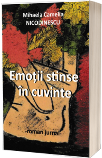 Emotii stinse in cuvinte Emotii stinse in cuvinte