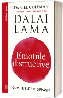 Emotiile distructive