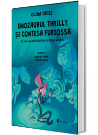 Emozaurul Thrilly si Contesa Furiossa