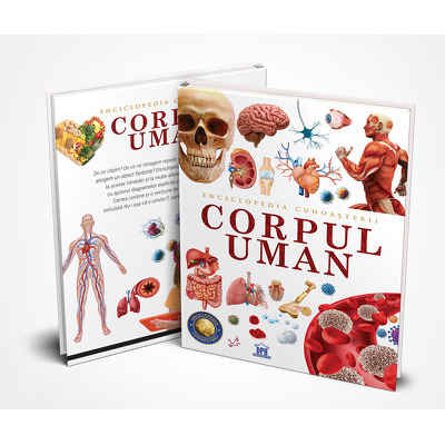 Enciclopedia cunoasterii: Corpul uman
