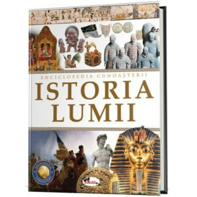 Enciclopedia cunoasterii. Istoria lumii