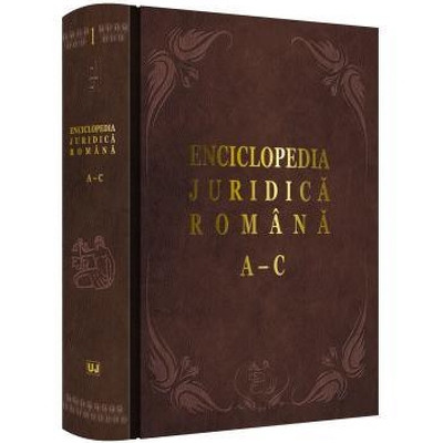 Enciclopedia Juridica Romana. Volumul I - A-C