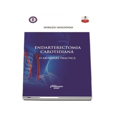 Endarterectomia carotidiana. O abordare practica