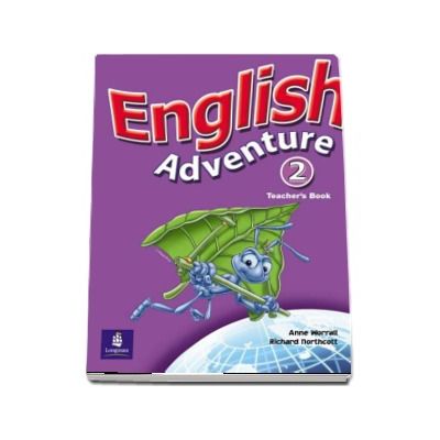 English Adventure Level 2 Teachers Book - Anne Worrall