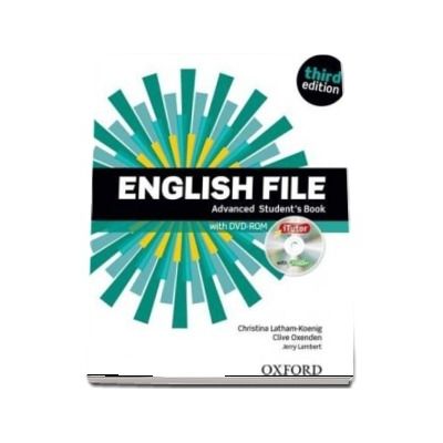 English File: Advanced: Students Book with iTutor : The best way to get your students talking