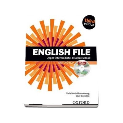 English File third edition: Upper-intermediate: Students Book with iTutor : The best way to get your students talking