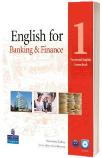 English for Banking and Finance 1. Vocational English Coursebook with CD-ROM