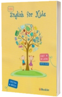 English for kids Caiet de lucru clasa pentru clasa a I-a. Editie color (Mircea Cristina) - Editia 2015