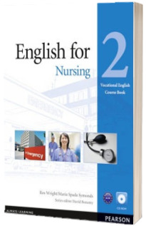 English for Nursing 2. Vocational English Course Book with CD-ROM
