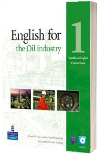 English for the Oil Industry level 1. Vocational English Coursebook with Cd pack