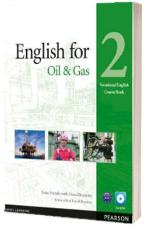 English for the Oil Industry level 2. Vocational English Coursebook with CD-Rom