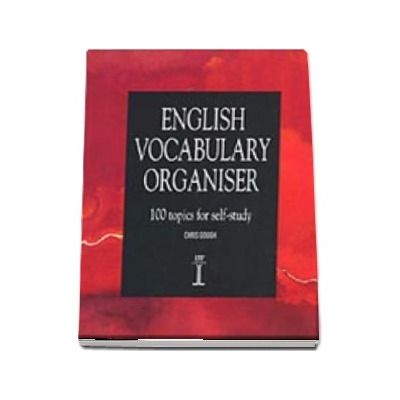 English Vocabulary Organiser. 100 Topics for Self Study. Students Book