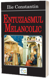 Entuziasmul melancolic
